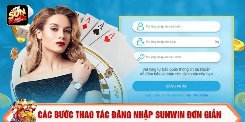 Đăng Nhập Sunwin - Truy Cập Trong 1S, Nhận Thưởng Khủng 2 Các bước thao tác đăng nhập SUNWIN đơn giản
