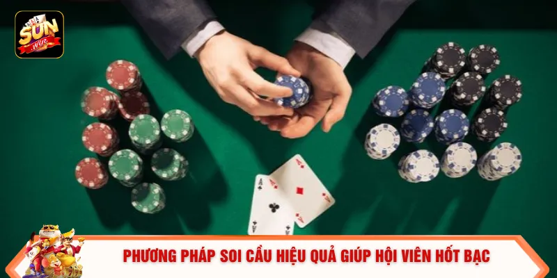 Phương pháp soi cầu hiệu quả giúp hội viên hốt bạc