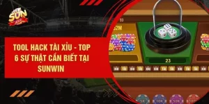 Tool Hack Tài Xỉu - Top 6 Sự Thật Cần Biết Tại SUNWIN 