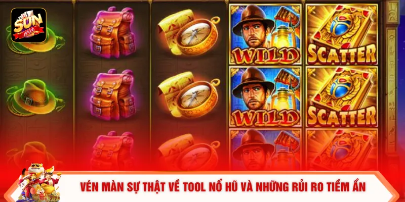 Vén màn sự thật về tool nổ hũ và những rủi ro tiềm ẩn
