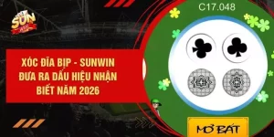 Xóc Đĩa Bịp - SUNWIN Đưa Ra Dấu Hiệu Nhận Biết Năm 2026